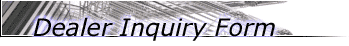 Dealer Inquiry Form